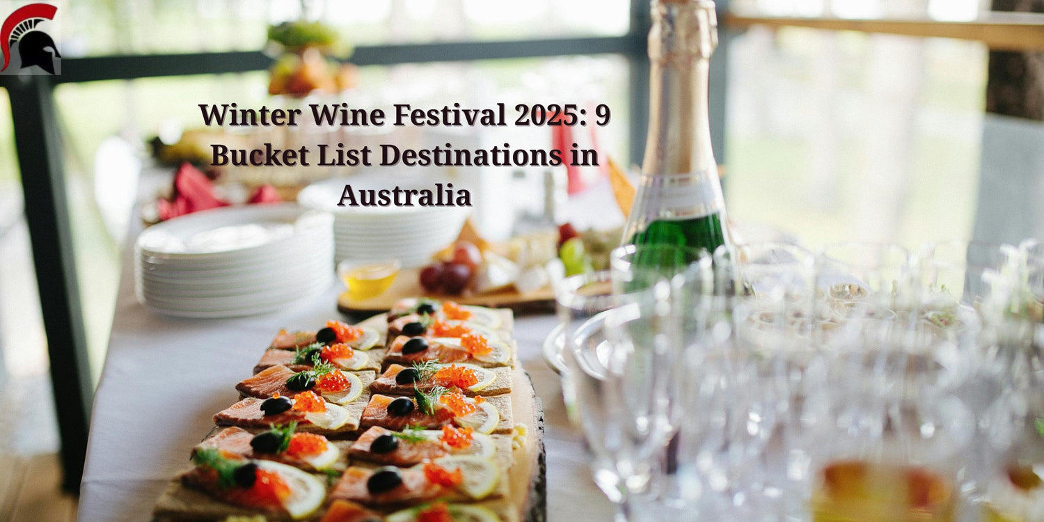 Winter Wine Festival 2025: 9 Bucket List Destinations in Australia